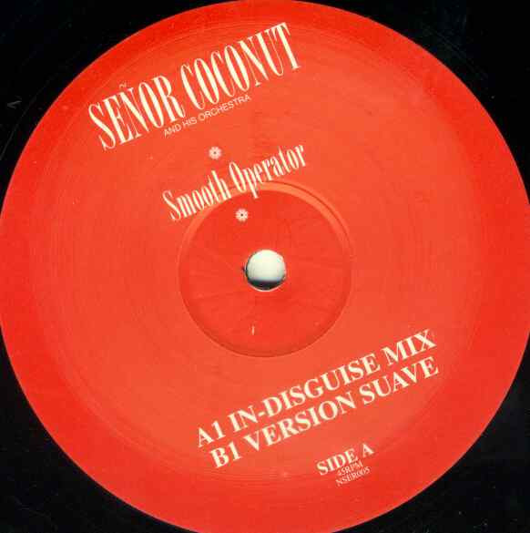 Señor Coconut And His Orchestra - Smooth Operator | New State Recordings (NSER005) - 3 Señor Coconut And His Orchestra - Smooth Operator | New State Recordings (NSER005) - 3