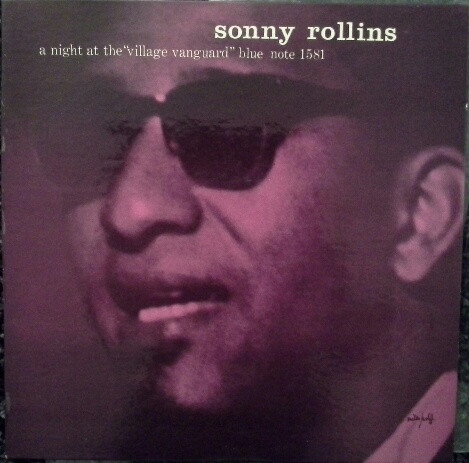 Sonny Rollins - A Night At The "Village Vanguard" | Blue Note (BLP 1581) - main Sonny Rollins - A Night At The "Village Vanguard" | Blue Note (BLP 1581) - main