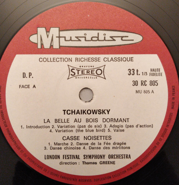 Pyotr Ilyich Tchaikovsky - The London Festival Symphony Orchestra , Thomas Greene - La Belle Au Bois Dormant - Casse-Noisette - Le Lac Des Cygnes | Musidisc (RC 805) - 3