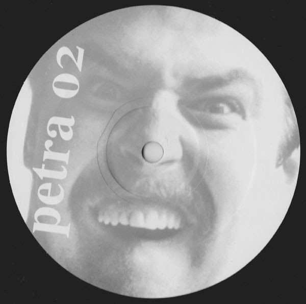 Christopher Just - Track A (Edit) / I Think I'm Kicked By A Horse | Petra (PETRA 02)