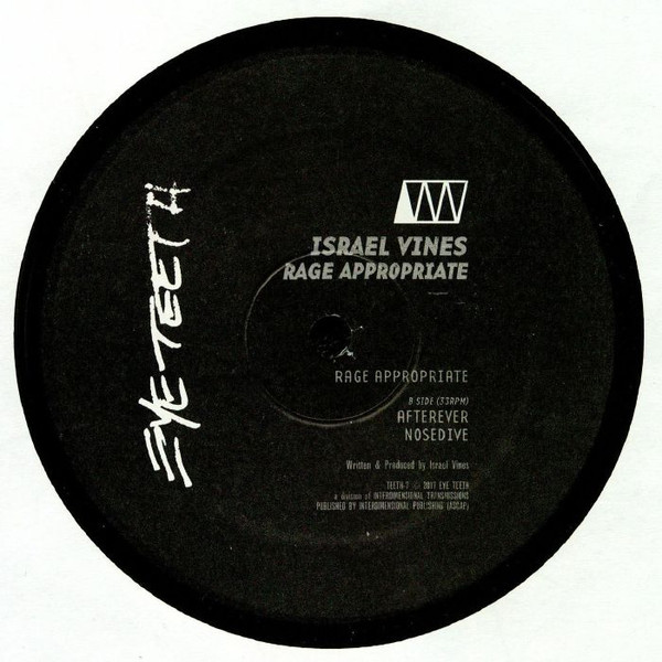 Israel Vines - Rage Appropriate EP | Eye Teeth (TEETH-7)
