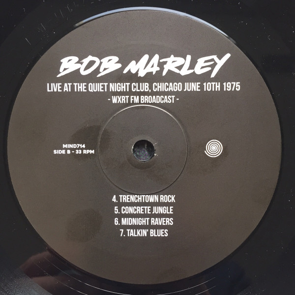 Bob Marley - Live At The Quiet Night Club, Chicago June 10th 1975 -WXRT FM Broadcast- | Mind Control (MIND714) - 4 Bob Marley - Live At The Quiet Night Club, Chicago June 10th 1975 -WXRT FM Broadcast- | Mind Control (MIND714) - 4