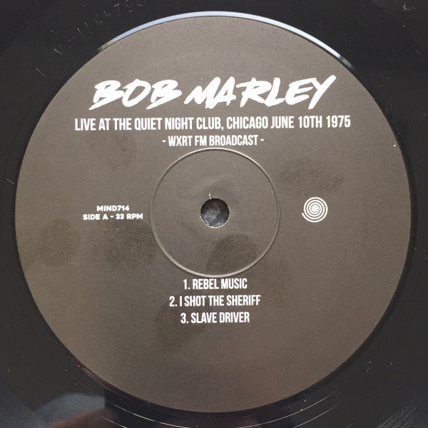 Bob Marley - Live At The Quiet Night Club, Chicago June 10th 1975 -WXRT FM Broadcast- | Mind Control (MIND714) - 3 Bob Marley - Live At The Quiet Night Club, Chicago June 10th 1975 -WXRT FM Broadcast- | Mind Control (MIND714) - 3