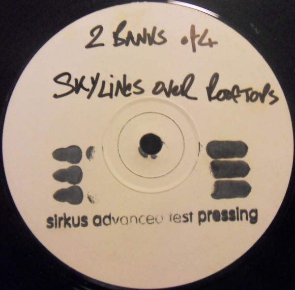 Two Banks Of Four - Skylines Over Rooftops | Sirkus (SIRK 014) - main