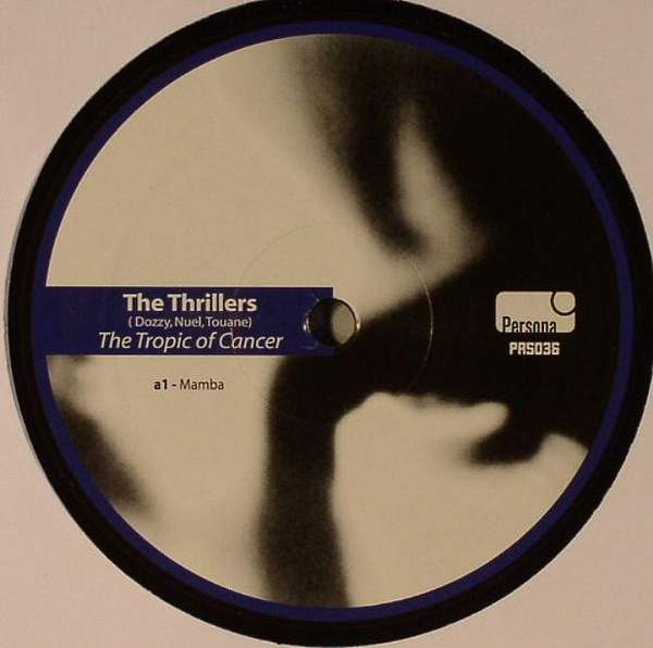 The Thrillers - The Tropic Of Cancer | Persona Records (PRS036) - 2 The Thrillers - The Tropic Of Cancer | Persona Records (PRS036) - 2