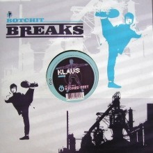 Klaus Hill - Big Man / Stoned Feet | Botchit Breaks (bbv019) Klaus Hill - Big Man / Stoned Feet | Botchit Breaks (bbv019)