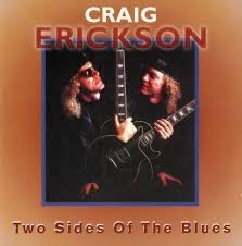 Craig Erickson - Two Sides Of The Blues | Blues Bureau International (7 8920 2) - main