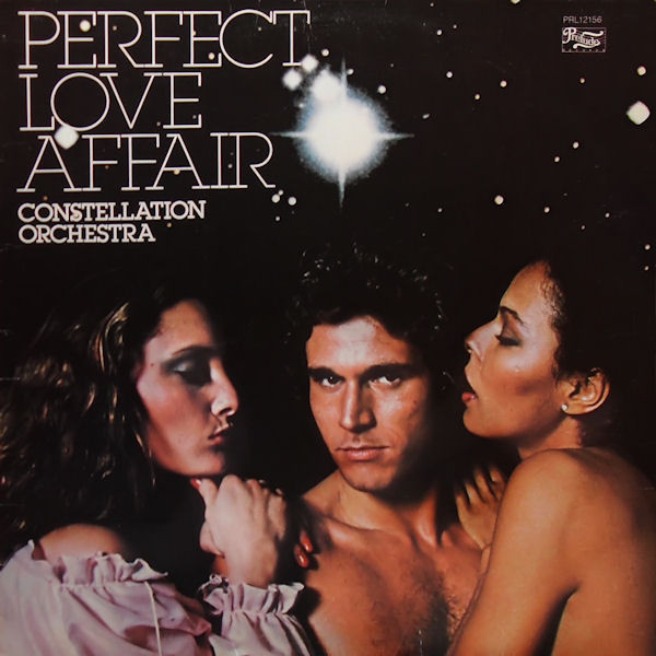 Constellation Orchestra - Perfect Love Affair | Prelude Records (PRL 12156) - main