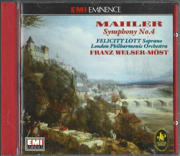 Gustav Mahler - London Philharmonic Orchestra , Felicity Lott , Franz Welser-Möst - Symphony No.4 | EMI Eminence (CD-EMX 2139) Gustav Mahler - London Philharmonic Orchestra , Felicity Lott , Franz Welser-Möst - Symphony No.4 | EMI Eminence (CD-EMX 2139)