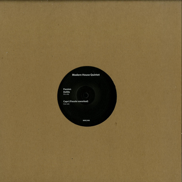 Modern House Quintet - Passion EP | Modern House Quintet (MHQ 006)