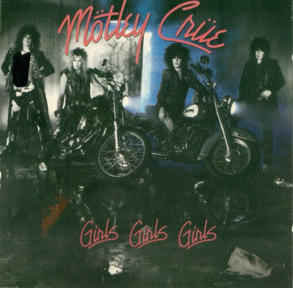 Mötley Crüe - Girls, Girls, Girls | Elektra (9 60725-2) - main Mötley Crüe - Girls, Girls, Girls | Elektra (9 60725-2) - main