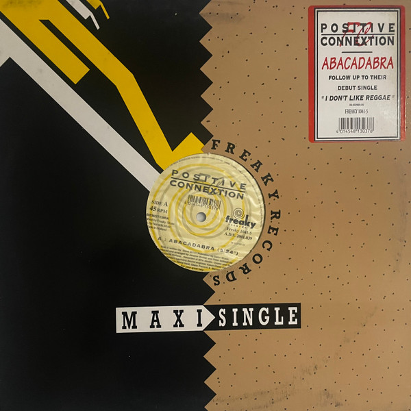 Positive Connextion - Abacadabra | Freaky Records (Freaky 1041-5) - main Positive Connextion - Abacadabra | Freaky Records (Freaky 1041-5) - main