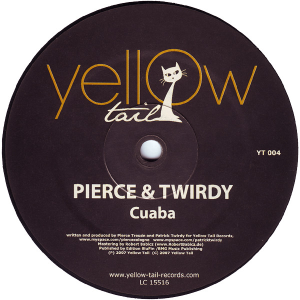 Pierce & Patrick Twirdy - Cuaba | Yellow Tail (YT 004)