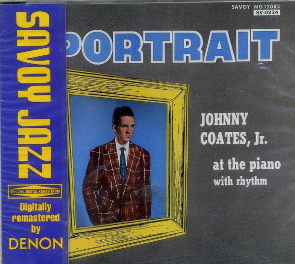 John Coates, Jr - Portrait | Savoy Jazz (SV-0234)