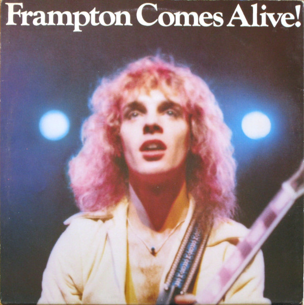 Peter Frampton - Frampton Comes Alive! | A&M Records (AMLM 63703) - main Peter Frampton - Frampton Comes Alive! | A&M Records (AMLM 63703) - main