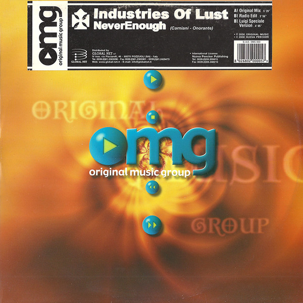 Industries Of Lust - Never Enough | Original Music Group (OMG 003)