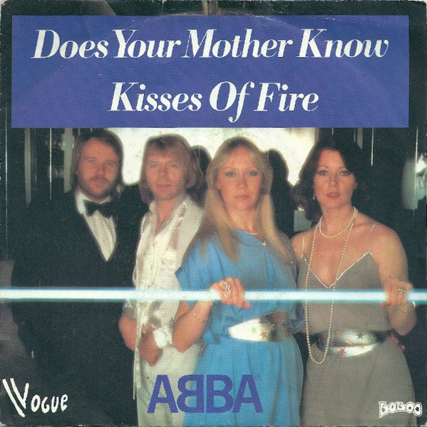ABBA - Does Your Mother Know / Kisses Of Fire | Vogue (45. X. 1173)