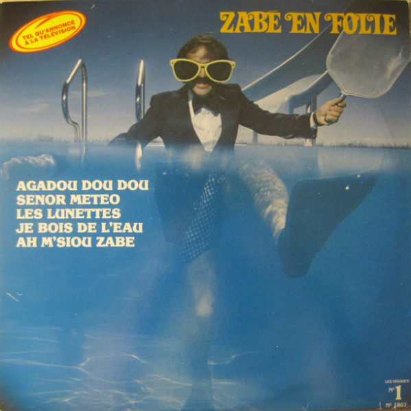 Patrick Zabé - Zabé En Folie | Les Disques N°1 (NO 1807)