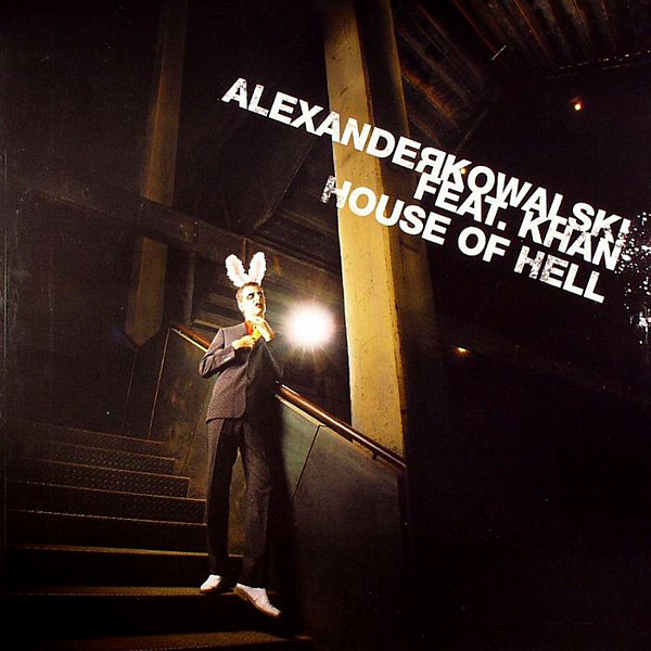 Alexander Kowalski Feat. Khan - House Of Hell | Different (DIFB 1052 T)