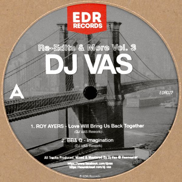 DJ Vas - Re-Edits & More Vol. 3 | EDR Records (EDR022) - 3 DJ Vas - Re-Edits & More Vol. 3 | EDR Records (EDR022) - 3