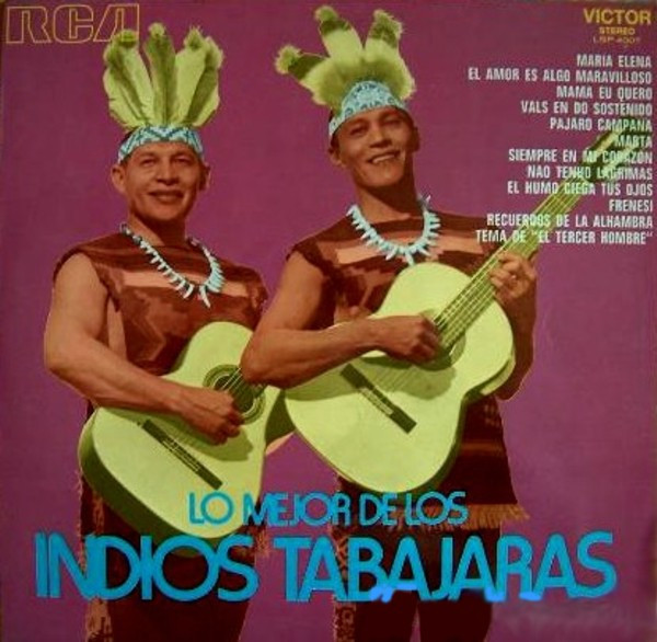 Los Indios Tabajaras - Lo Mejor De Los Indios Tabajaras | RCA Victor (LSP - 4007) - main Los Indios Tabajaras - Lo Mejor De Los Indios Tabajaras | RCA Victor (LSP - 4007) - main