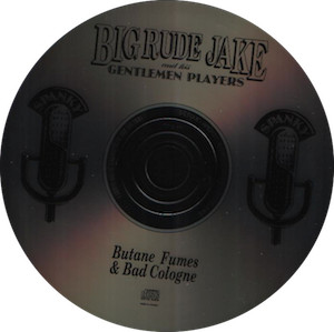 Big Rude Jake & His Gentlemen Players - Butane Fumes & Bad Cologne | Spanky (none) - 4