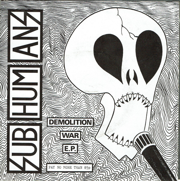 Subhumans - Demolition War E.P. | Spiderleg Records (SDL 3)