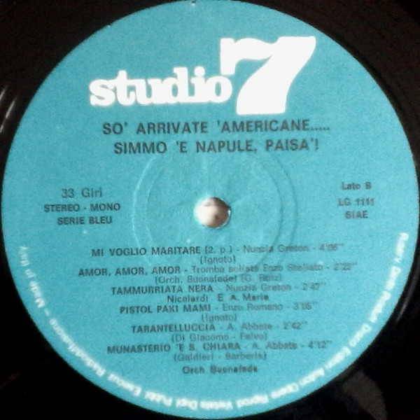 Various - So' Arrivate 'Americane.. Simmo 'E Napule, Paisa' | Studio 7 (LG 1111/LP) - 4