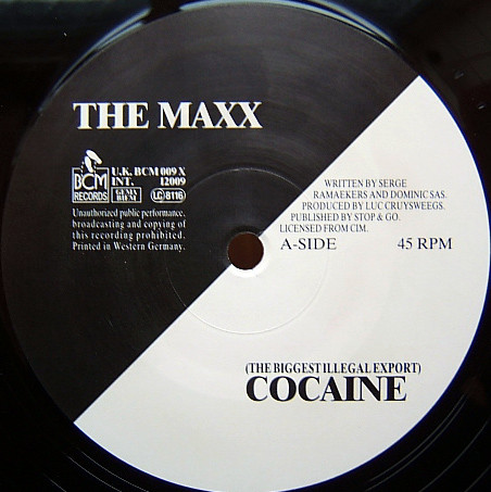 The Maxx - (The Biggest Illegal Export) Cocaine (12") [Vinyl] | BCM Records (BCM 009 X) - 3