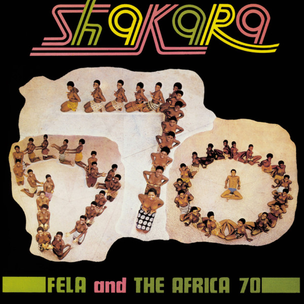 Fela Kuti And Africa 70 - Shakara | Knitting Factory Records (KFR2027-1)