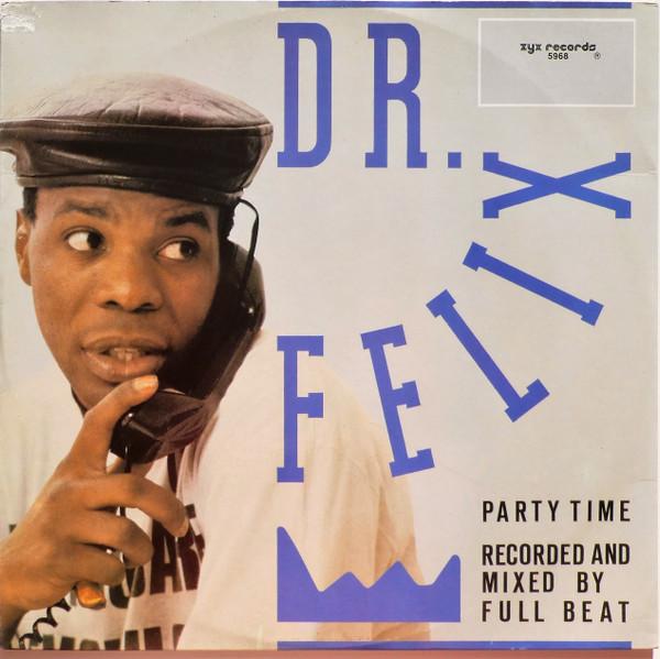 Dr. Felix - Party Time | ZYX Records (ZYX 5968) - main