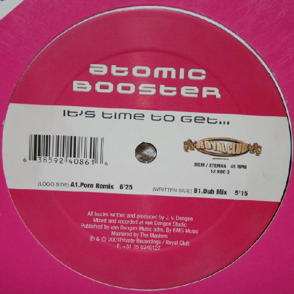 Atomic Booster - It's Time To Get... | Royal Club (12 ROC 3) - main