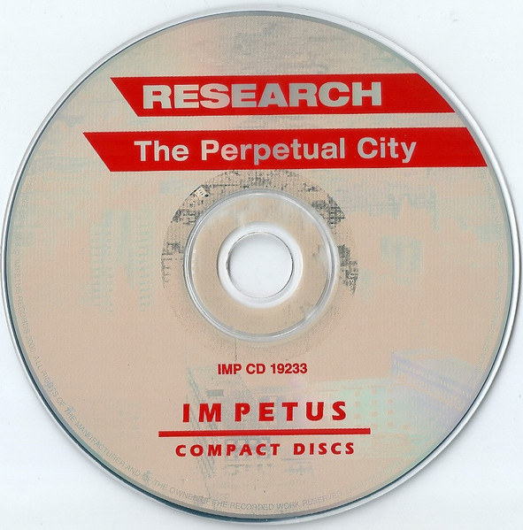 Research - The Perpetual City | Impetus Records (IMP CD 19233) - 3