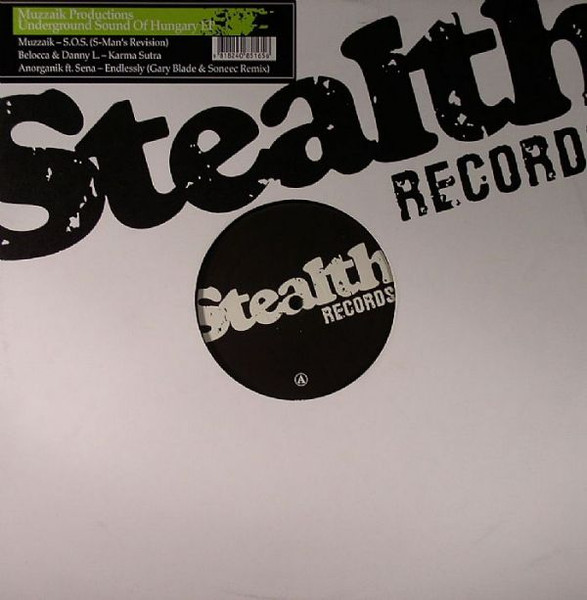 Muzzaik - Underground Sound Of Hungary EP | Stealth Records (Stealth 31) - main