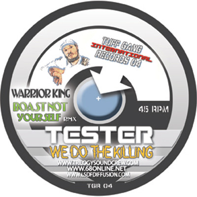 Tester - Idiot Sound / Kill Sound With Ease | Tuff Gang International Records (TGR04) - 2 Tester - Idiot Sound / Kill Sound With Ease | Tuff Gang International Records (TGR04) - 2