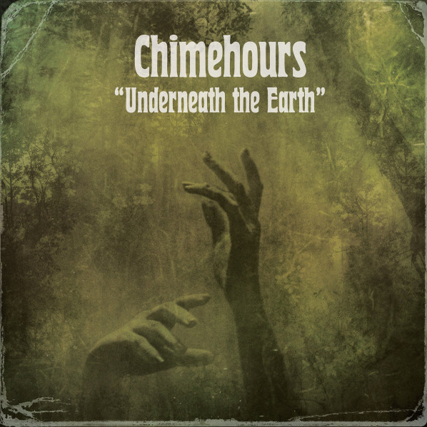 Chimehours - Underneath The Earth | Cold Spring (CSR355LP) - main