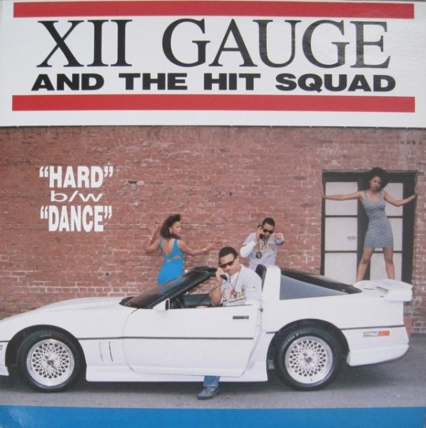 XII Gauge And The Hit Squad - Hard / Dance | P.S.M.V. Records (P.S.M.V. 102) - main