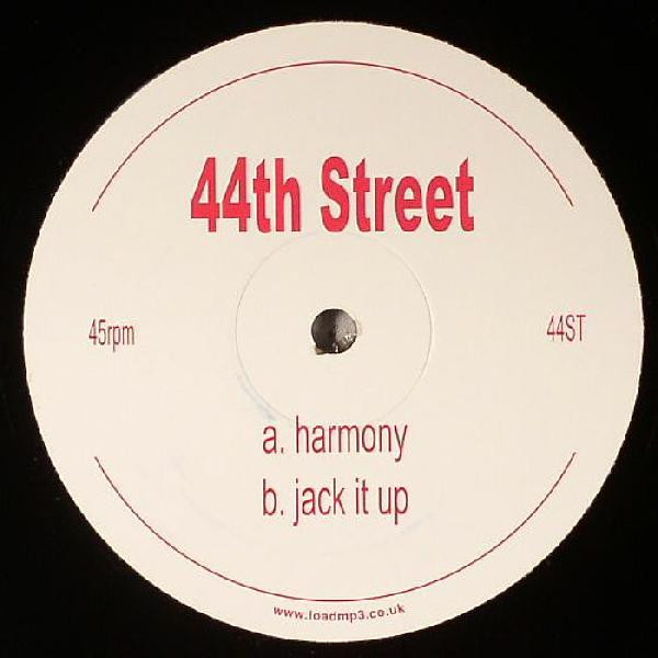 44th Street - Harmony / Jack It Up | Not On Label (44ST)