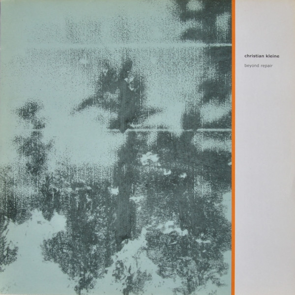 Christian Kleine - Beyond Repair | City Centre Offices (TOWERBLOCK 004 LP)