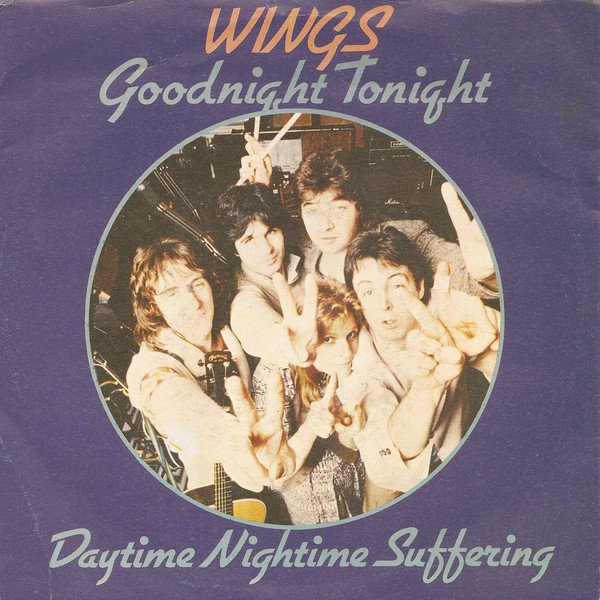 Wings - Goodnight Tonight / Daytime Nightime Suffering | Parlophone (3C 006-62579) - main