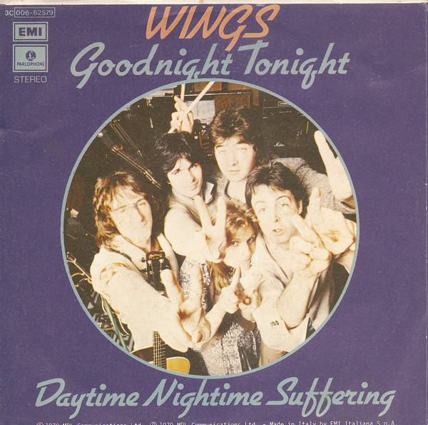 Wings - Goodnight Tonight / Daytime Nightime Suffering | Parlophone (3C 006-62579) - 2