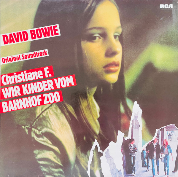 David Bowie - Christiane F. - Wir Kinder Vom Bahnhof Zoo | RCA (BL 43606) David Bowie - Christiane F. - Wir Kinder Vom Bahnhof Zoo | RCA (BL 43606)