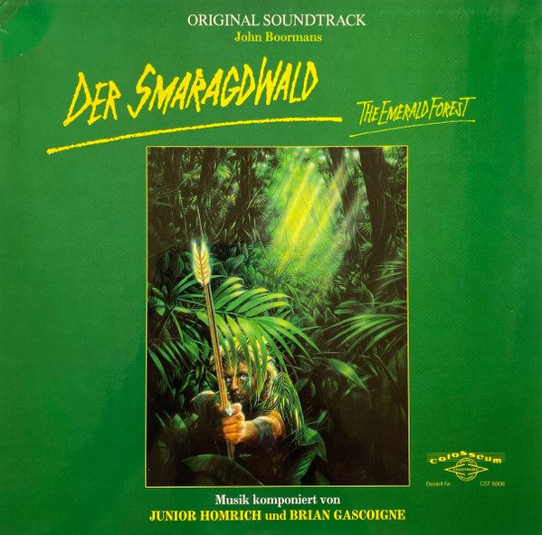 Junior Homrich Und Brian Gascoigne - Der Smaragdwald (The Emerald Forest) - Original Soundtrack | Colosseum (CST 8008)