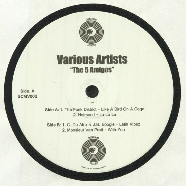 The Funk District , Hotmood , C. Da Afro , JB Boogie , Monsieur Van Pratt - The 5 Amigos | SpinCat Music (SCMV 002) - main The Funk District , Hotmood , C. Da Afro , JB Boogie , Monsieur Van Pratt - The 5 Amigos | SpinCat Music (SCMV 002) - main