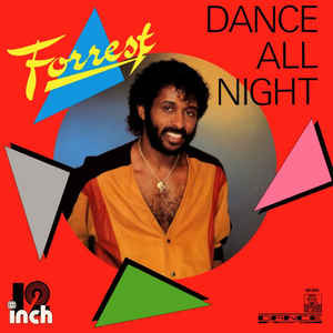 Forrest - Dance All Night | Ariola (02.601605.27) - main