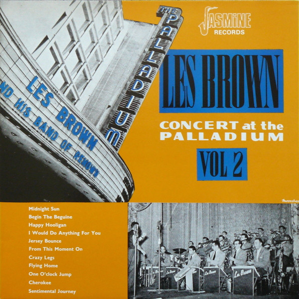 Les Brown And His Band Of Renown - Concert At The Palladium Vol 2 | Jasmine Records (JASM 1002)
