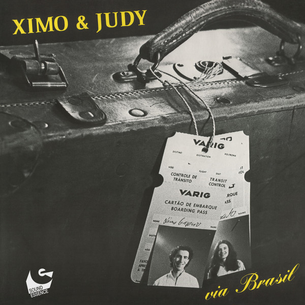 Ximo & Judy - Via Brasil | Sound Essence (SE 004 SP)