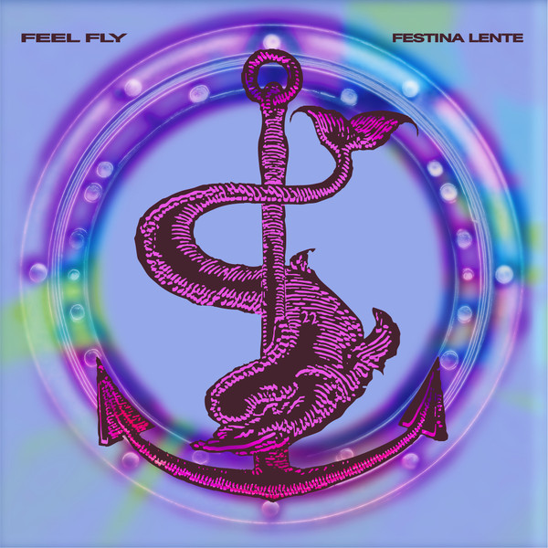 Feel Fly - Festina Lente | Taste Rec. (TSTR008) - main Feel Fly - Festina Lente | Taste Rec. (TSTR008) - main