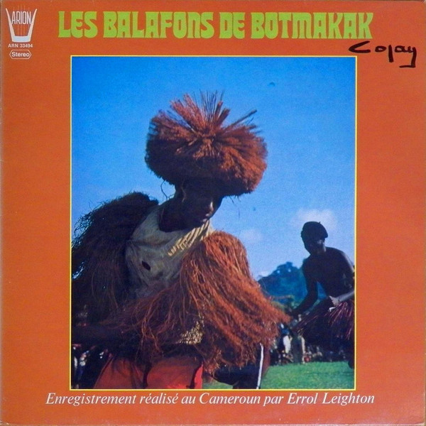 Groupe Copains Band De Botmakak - Les Balafons De Botmakak | Arion (ARN 33494) - main