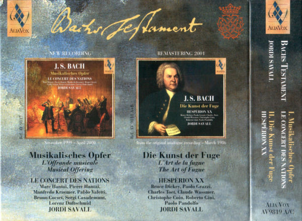 Johann Sebastian Bach - Le Concert Des Nations , Hespèrion XX , Jordi Savall - Bachs Testament / The Testament Of Bach | Alia Vox (AV9819 A/C) - 2 Johann Sebastian Bach - Le Concert Des Nations , Hespèrion XX , Jordi Savall - Bachs Testament / The Testament Of Bach | Alia Vox (AV9819 A/C) - 2